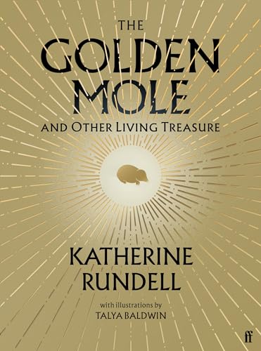 The Golden Mole &mdash; Katherine Rundell