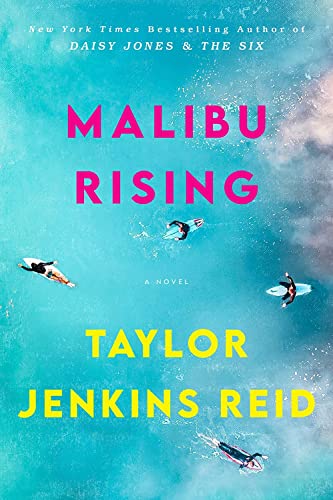 Malibu Rising: A Novel