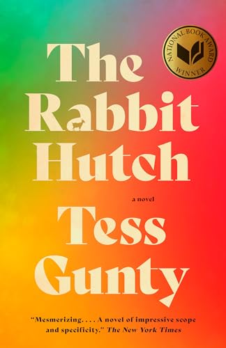 The Rabbit Hutch &mdash; Tess Gunty