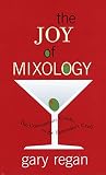 Couverture de The Joy of Mixology