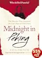 Midnight in Peking: The Murder That Haunted the Last Days of Old China by Paul French