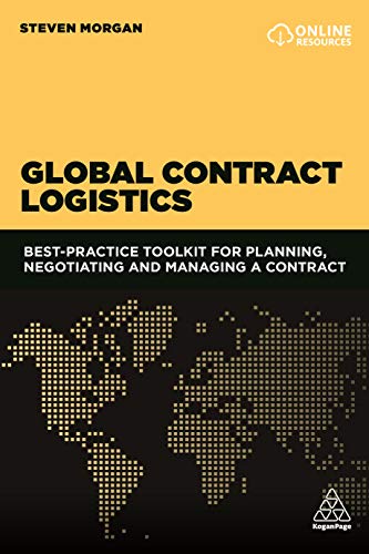 Global Contract Logistics  Best Practice Toolkit for Planning  Negotiating and Managing a Contract