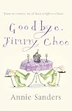 Goodbye Jimmy Choo