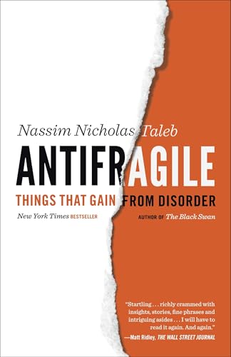 Antifragile: Things That Gain from Disorder [paperback] Taleb PH.D.  MBA, Nassim Nicholas [Jan 28, 2014]
