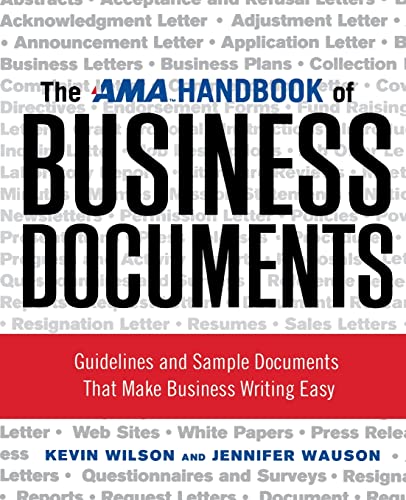 The AMA Handbook of Business Documents  Guidelines and Sample Documents That Make Business Writing Easy