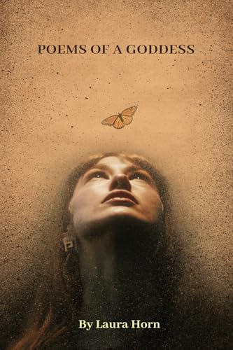 Poems of a Goddess by Laura Horn