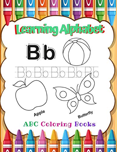 Learning Alphabet ABC Coloring Books: Fun Children's Activity Coloring Books for Toddlers for boys
