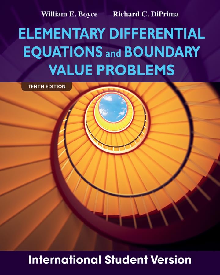 Elementary Differential Equations and Boundary Value Problems Boyce, William E. and DiPrima, Richard C.