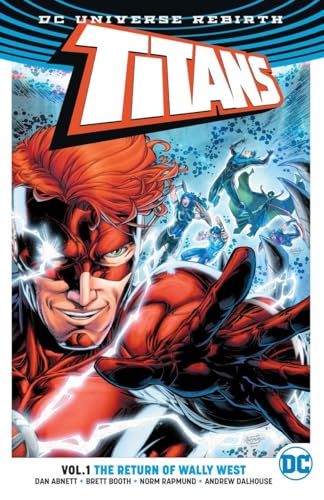 Titans Vol  1 The Return Of Wally West  Rebirth 