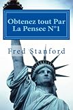 Obtenez tout Par La Pens&eacute;e N1 : Sant&eacute;, Paix, Amour, Argent, Libert&eacute;