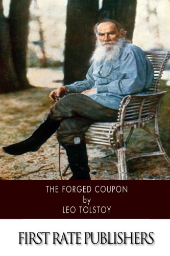 The Forged Coupon &mdash; Leo Tolstoy