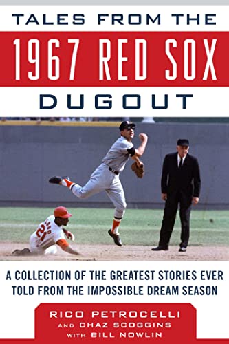 TALES FROM THE 1967 RED SOX