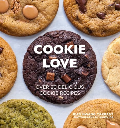 Cookie Love Over 30 delicious cookie recipes