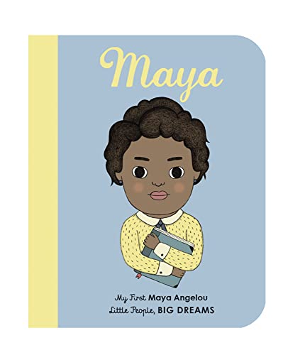 Maya Angelou : My First Maya Angelou Volume 4