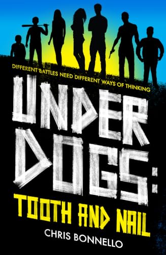 Underdogs: Tooth and Nail