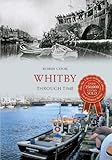 Whitby Through Time book cover