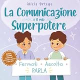 La comunicazione è il mio superpotere