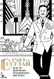 Couverture de L'Art du cocktail — par le barman légendaire du Ritz