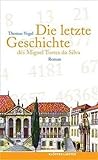 Cover von Die letzte Geschichte des Miguel Torres da Silva