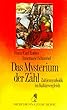 Fanz Carl Endres, Annemarie Schimmel, das Myterium der Zahl - ISBN 342401458