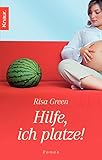 Cover von Hilfe, ich platze!