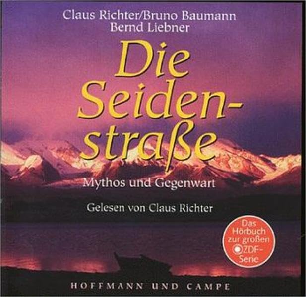 Die Seidenstraße (Hörbuch) (3 CDs) - Mehr Infos/Bestellen