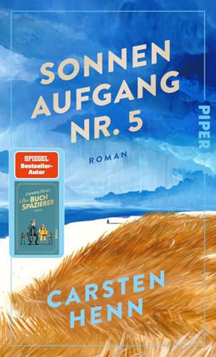 Sonnenaufgang Nr. 5 Roman | Lebenskluger, poetischer und bewegender Roman darüber, wie unser Leben unvergesslich wird