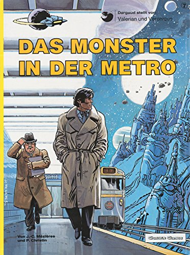 Valerian & Veronique - Das Monster in der Metro (Bd. 7) - Mehr Infos/Bestellen