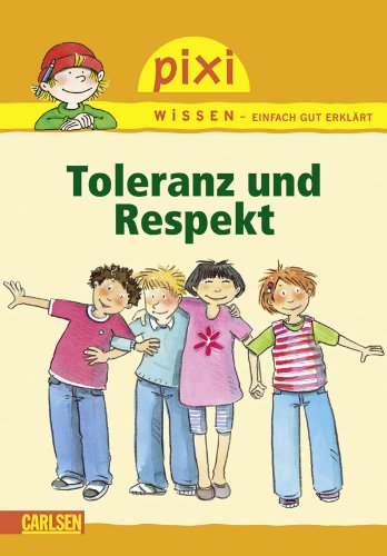Pixi Wissen, Band 35: Toleranz und Respekt - Mehr Infos/Bestellen