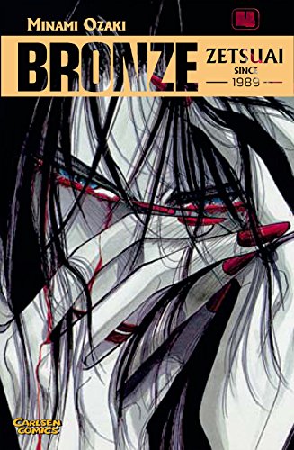 Bronze - Zetsuai since 1989, Bd. 4 - Mehr Infos/Bestellen