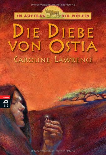 Im Auftrag der Wölfin - Band  1: Die Diebe von Ostia