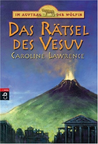 Im Auftrag der Wölfin - Band  2: Das Rätsel des Vesuv