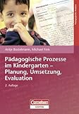 Cover von Pädagogische Prozesse im Kindergarten - Planung, Umsetzung, Evaluation