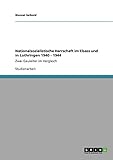 Cover von Nationalsozialistische Herrschaft im Elsass und in Lothringen