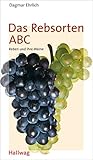 Buch: Das Rebsorten ABC. Reben und ihre Weine.