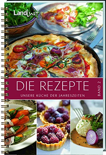 Landlust - Die Rezepte 2: Unsere Küche der Jahreszeiten - Mehr Infos/Bestellen