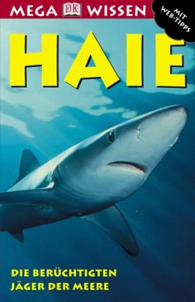 Buchcover: Haie: Die berüchtigten Jäger der Meere
