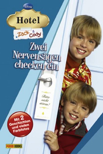 Hotel Zack & Cody, Bd. 1: Zwei Nervensägen checken ein.