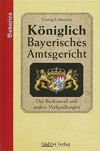 Königlich Bayerisches Amtsgericht. - Mehr Infos/Bestellen