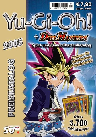 Yu-Gi-Oh! und Duel Masters Preiskatalog 2005 - Mehr Infos/Bestellen