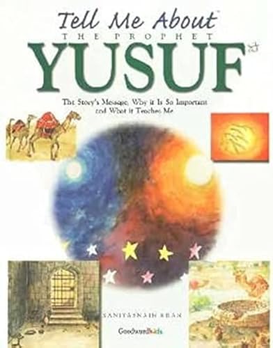 Tell Me About the Prophet Yusuf Khan, Saniyasnain