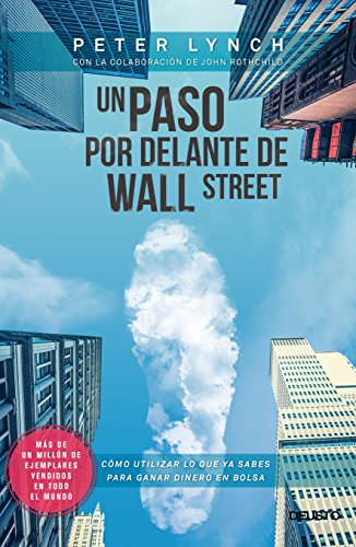 Un Paso por Delante de Wall Street — Peter Lynch