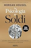 La Psicologia dei Soldi - Morgan Housel