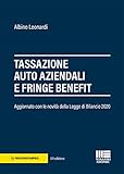 Tassazione auto aziendali e fringe benefit - Leonardi