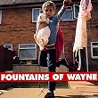 [Fountains of Wayne]