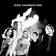 [Hole - Celebrity Skin]