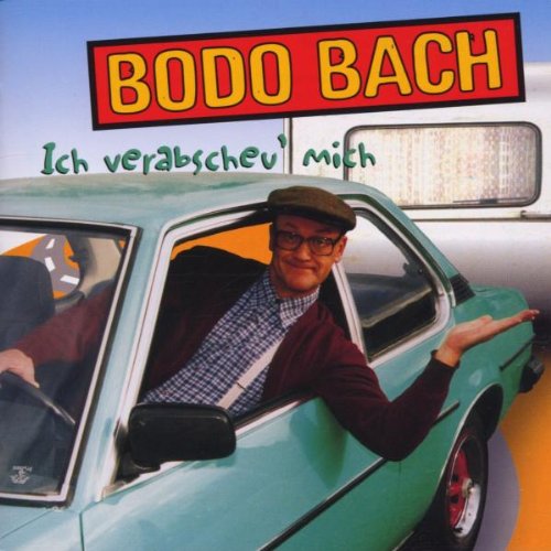 Bodo Bach: Ich Verabscheu' Mich - Mehr Infos/Bestellen