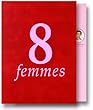 8 femmes - �dition Luxe Velours 3 DVD [+ le CD de la BO du film]