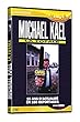 Michael Kael : La Totale, 10 ans d