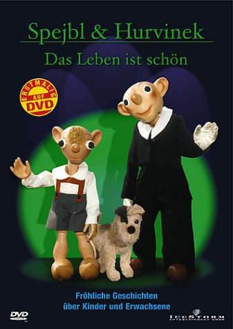 Spejbl & Hurvinek - Das Leben ist schön